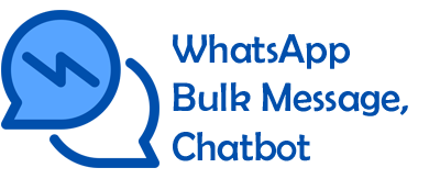 WhatsApp Bulk Messaging | Chatbot